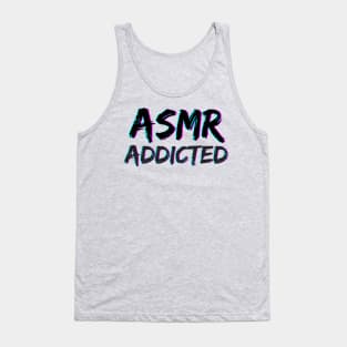 ASMR - Addicted Tank Top